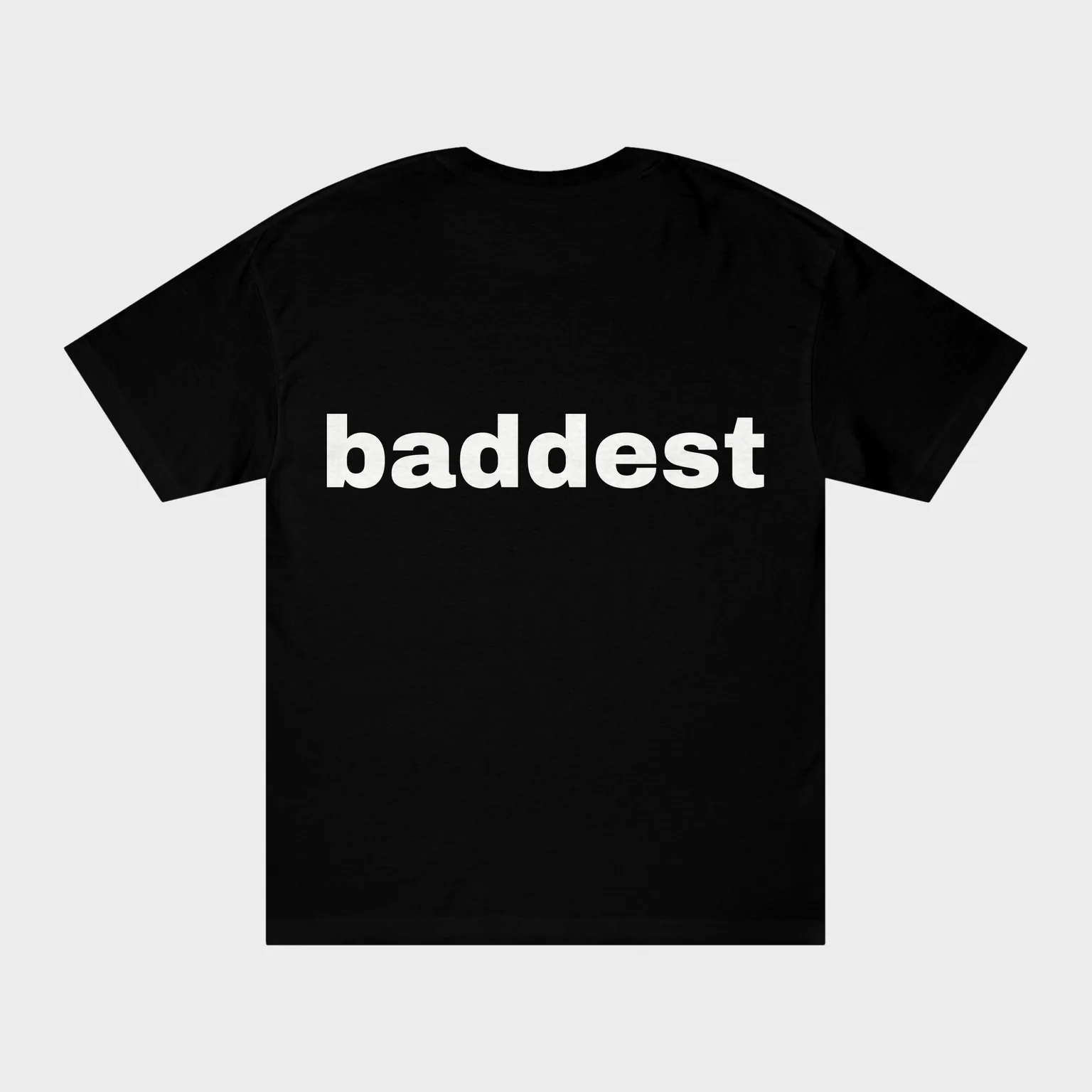 Baddest — full back print
