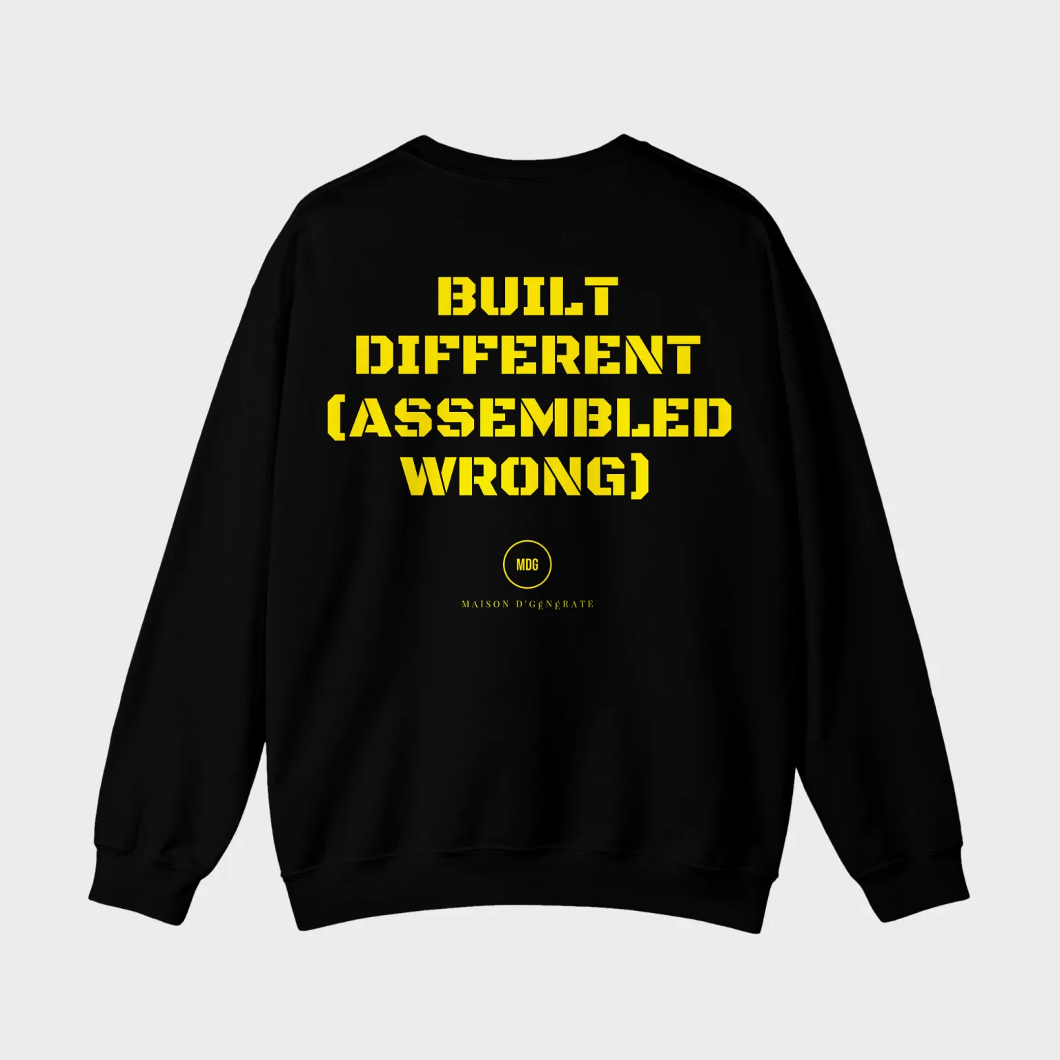 Built Different (Assembled Wrong) — full back print