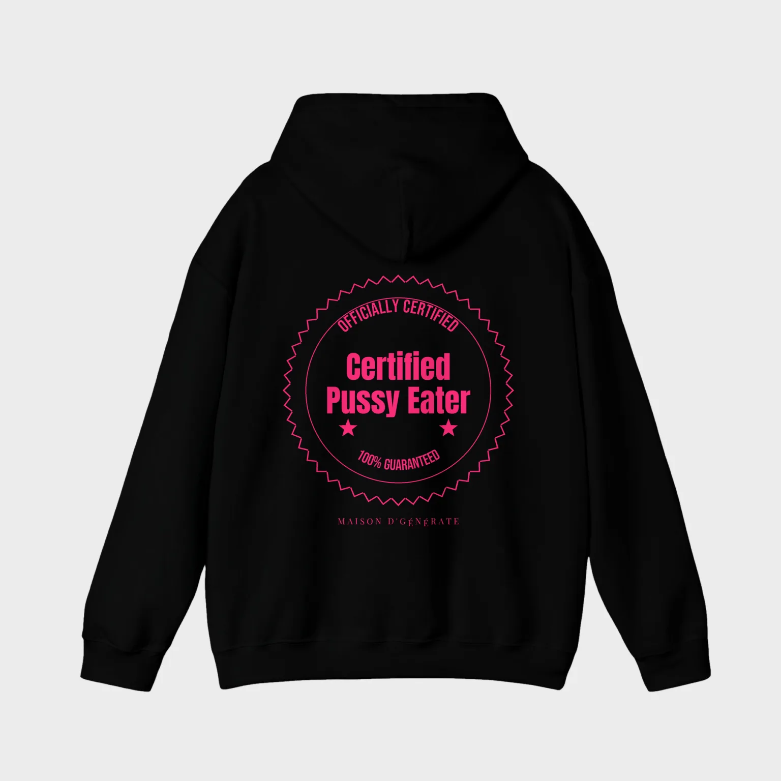 Certified Pussy Eater — full back print