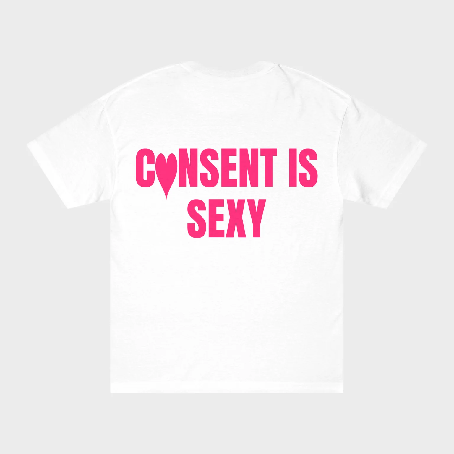 Consent is Sexy — full back print