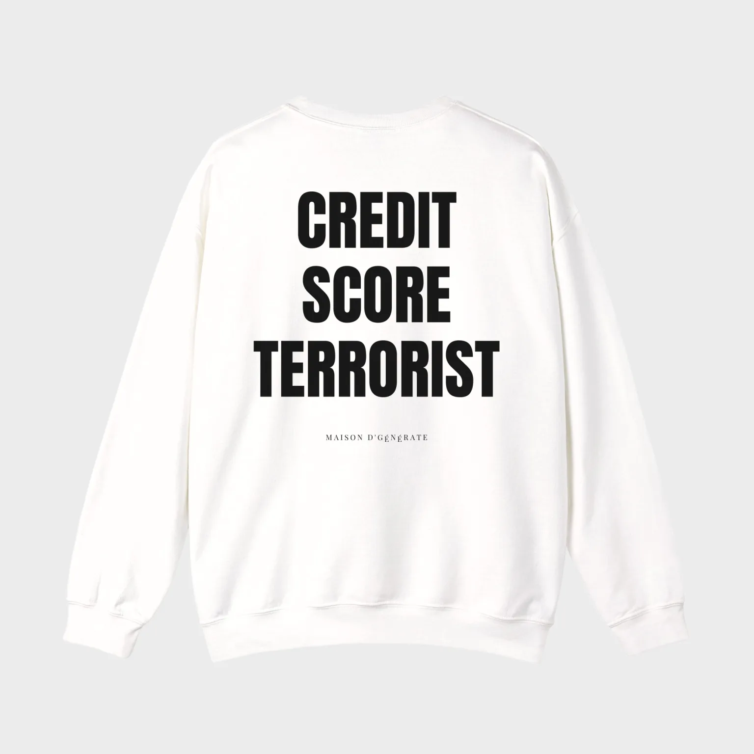Credit Score Terrorist — full back print