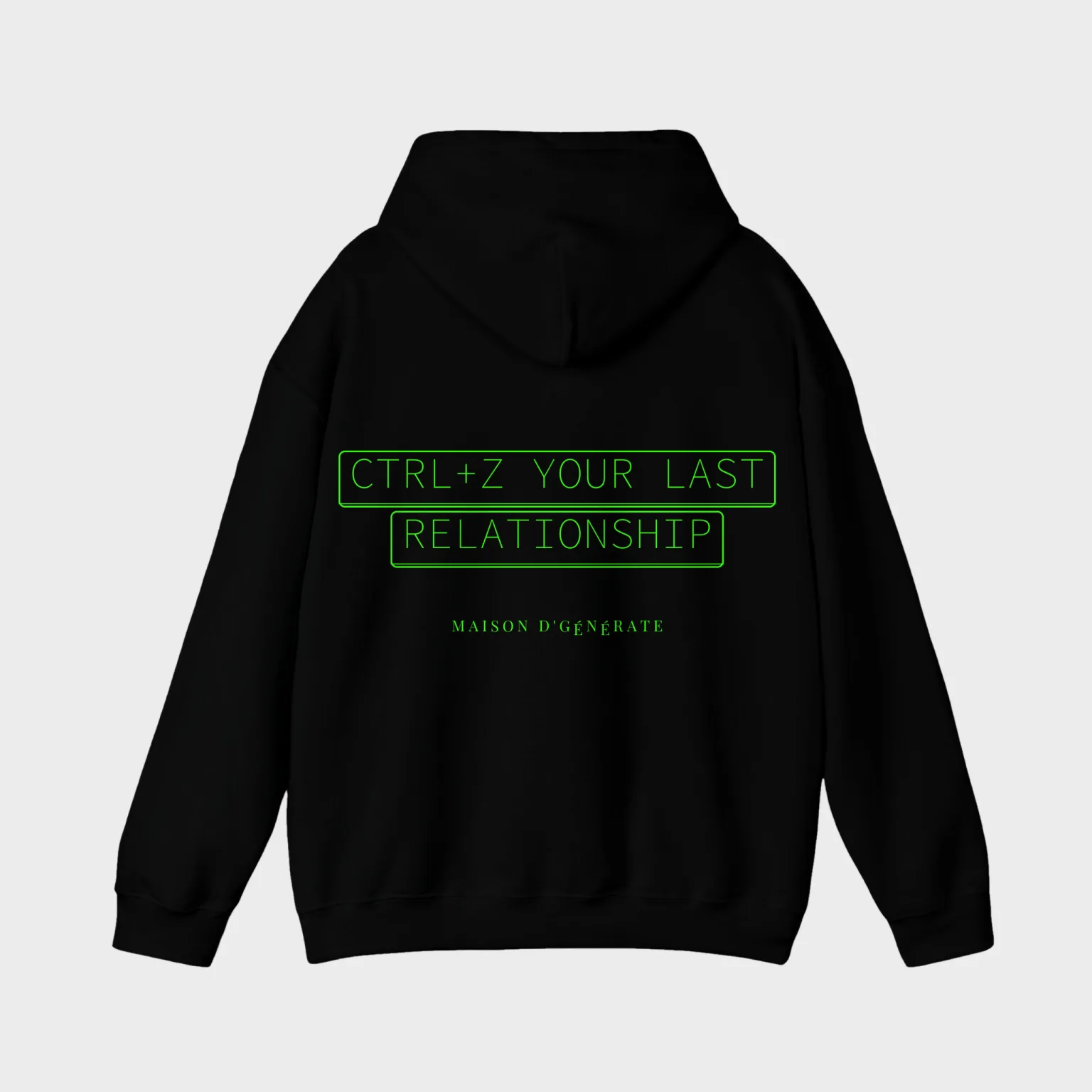 Ctrl+Z Your Last Relationship — full back print