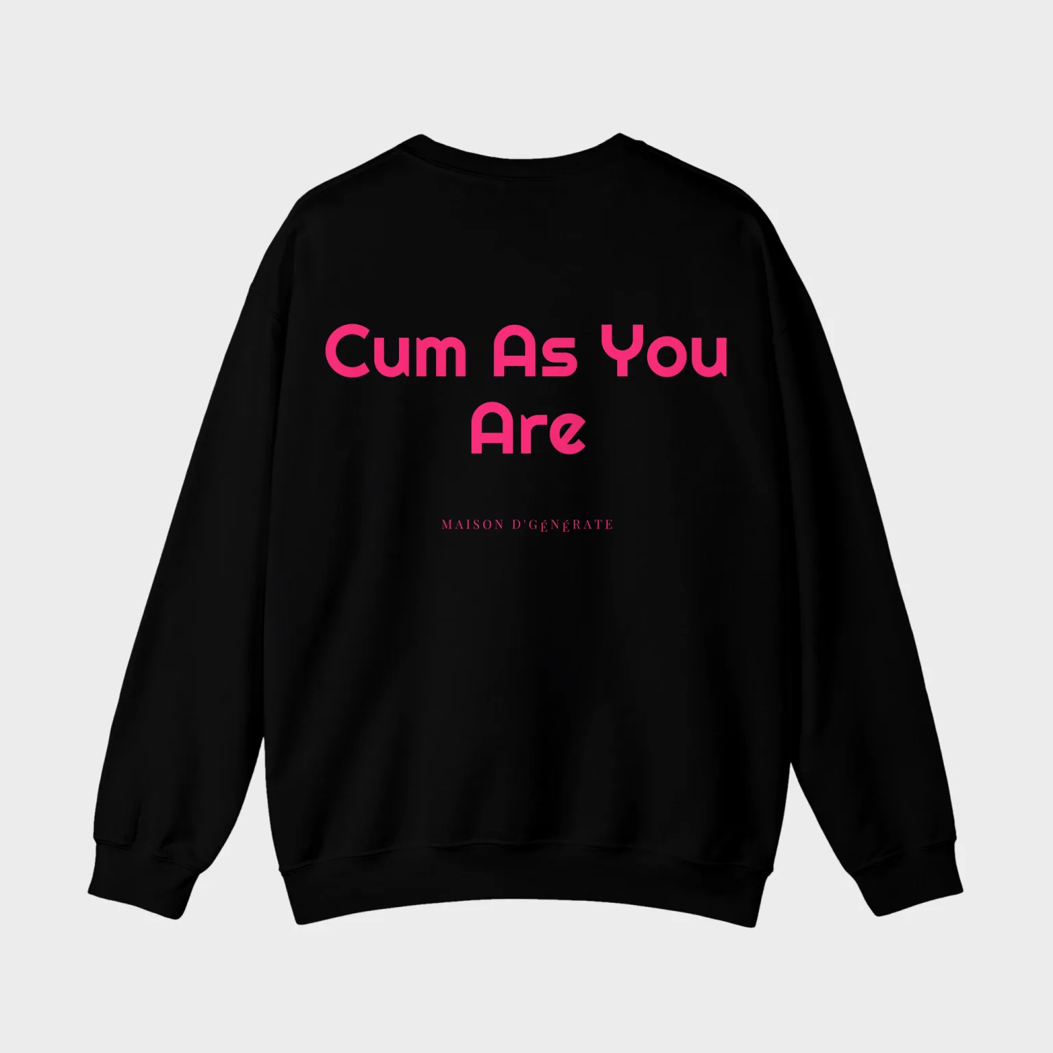 Cum As You Are — full back print