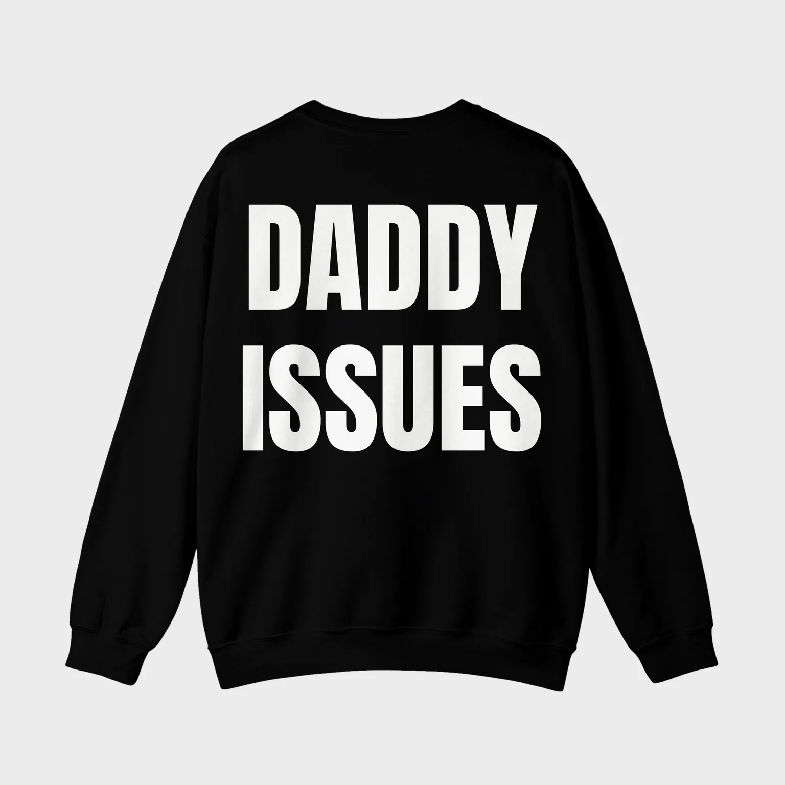 Daddy Issues — full back print