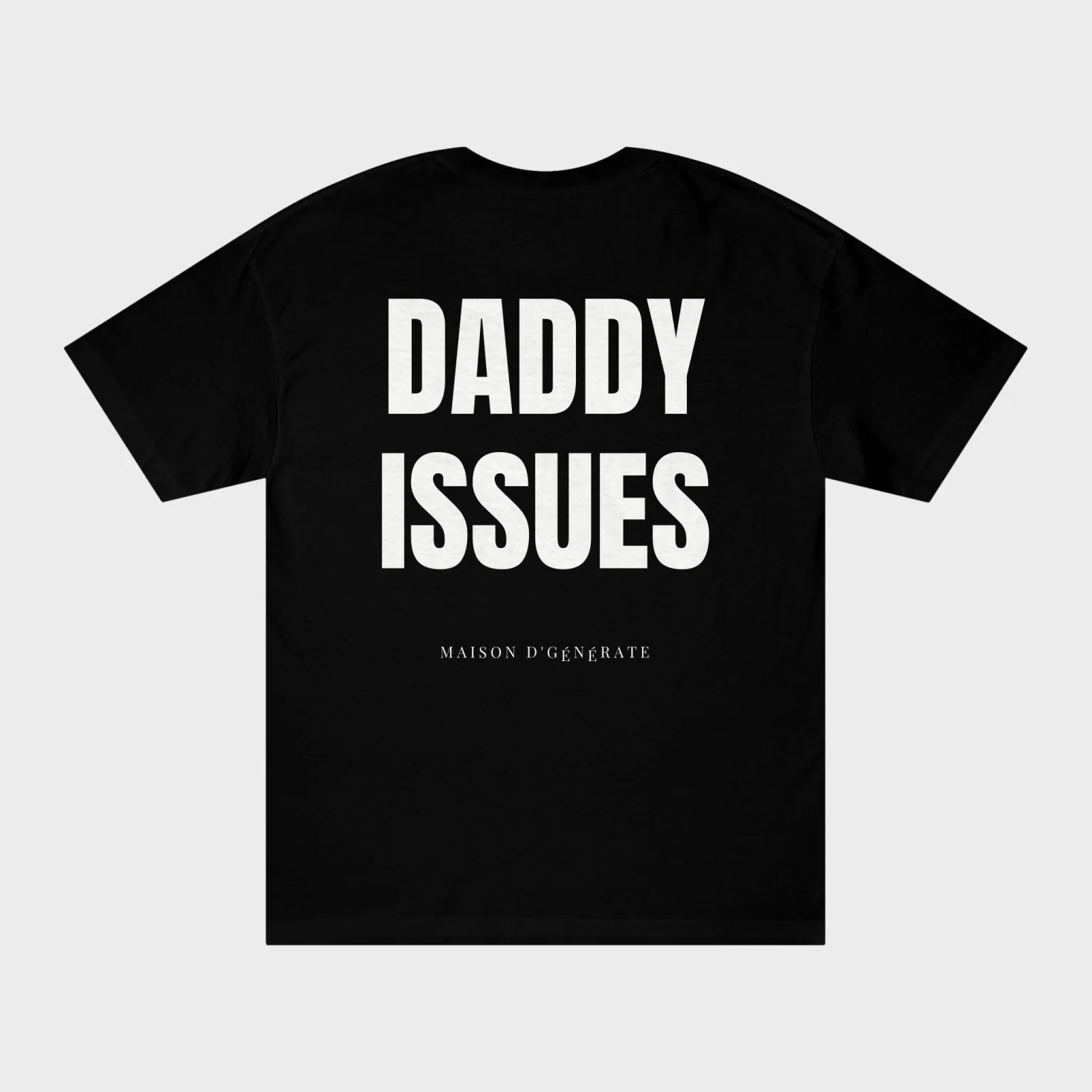 Daddy Issues — full back print