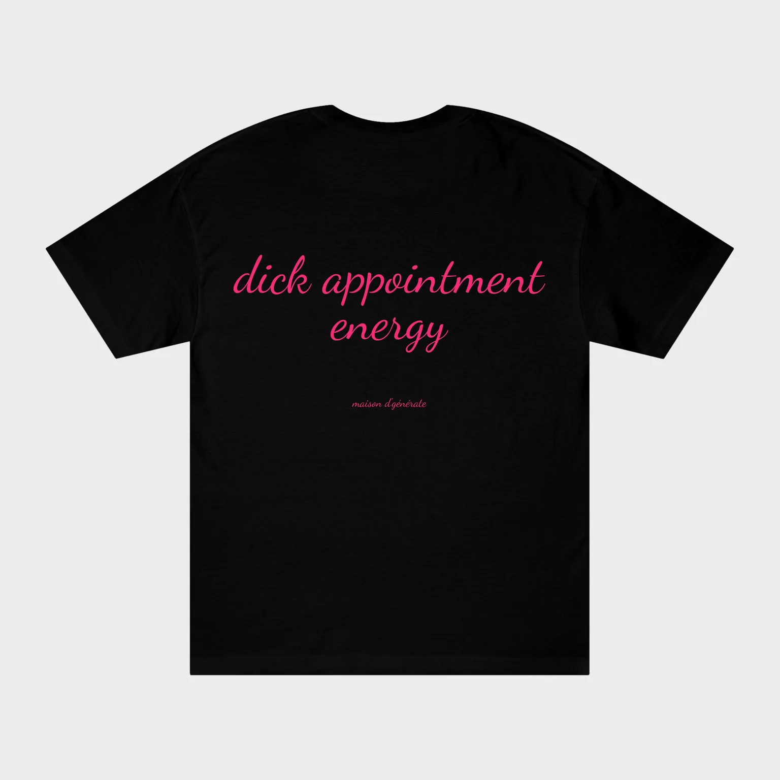 Dick Appointment Energy — full back print