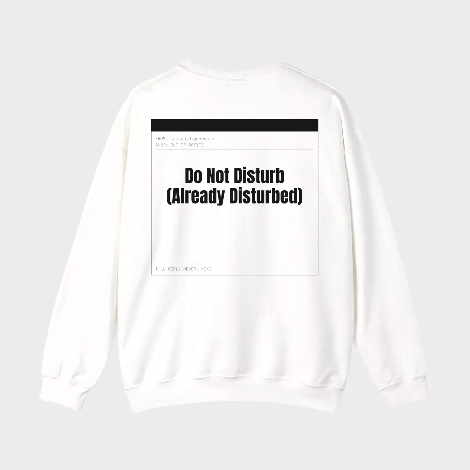 Do Not Disturb (Already Disturbed) — full back print