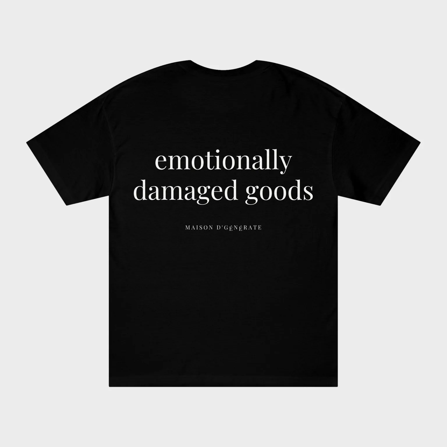 Emotionally Damaged Goods — full back print