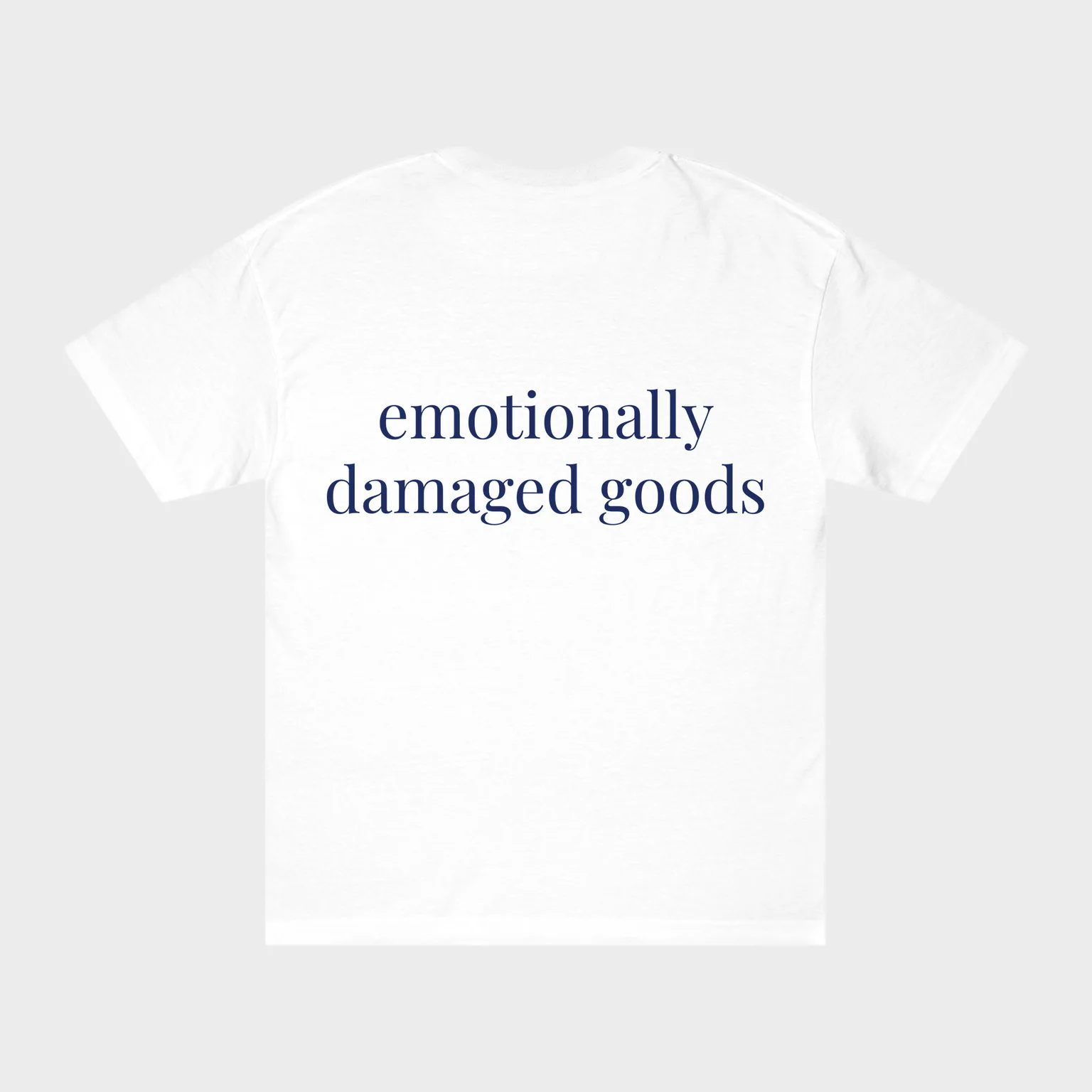Emotionally Damaged Goods — full back print