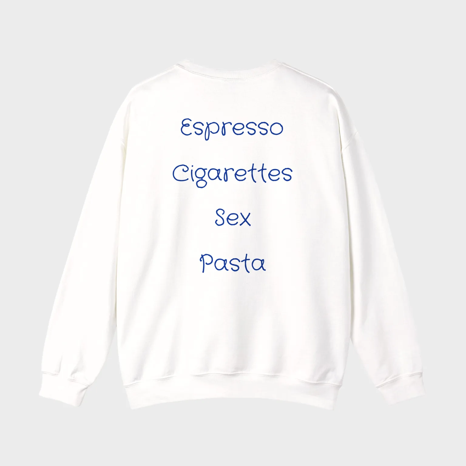Espresso Cigarettes Sex Pasta — full back print