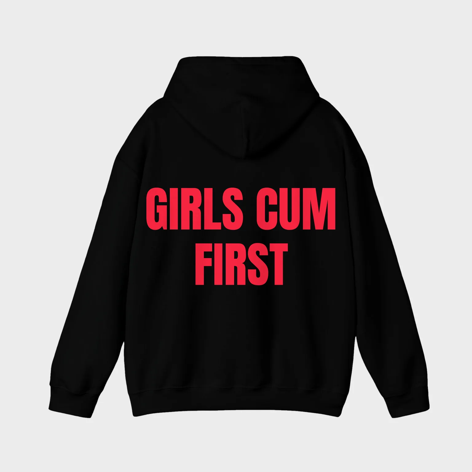 Girls Cum First — full back print