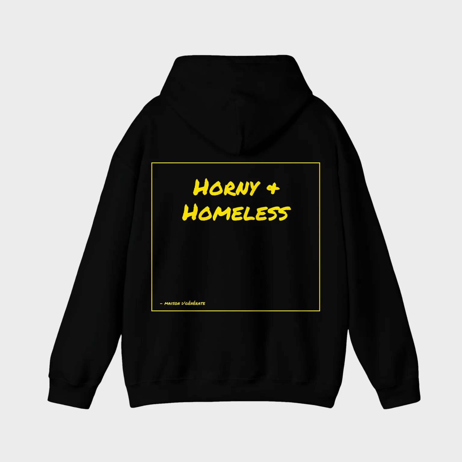Horny & Homeless — full back print