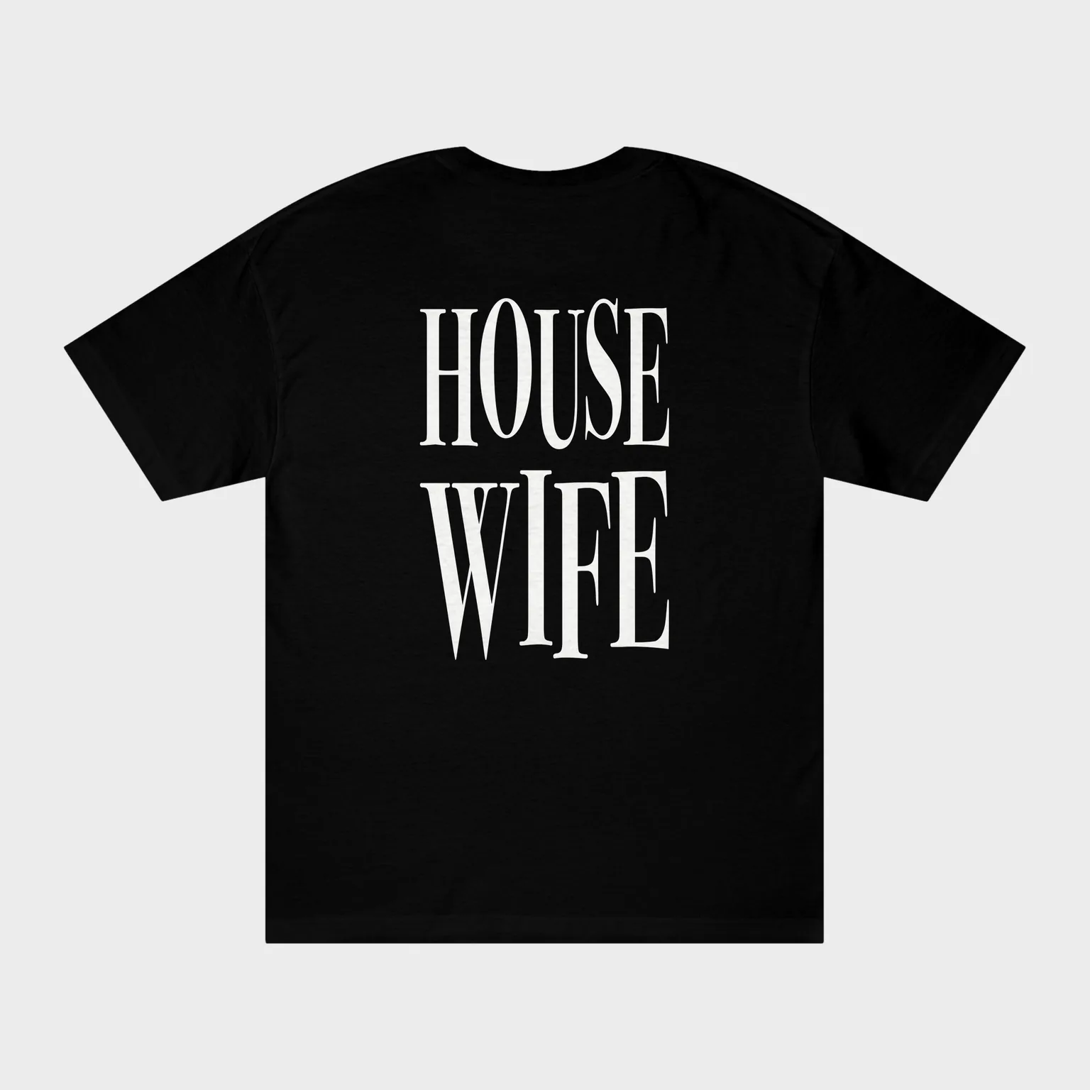House Wife — full back print