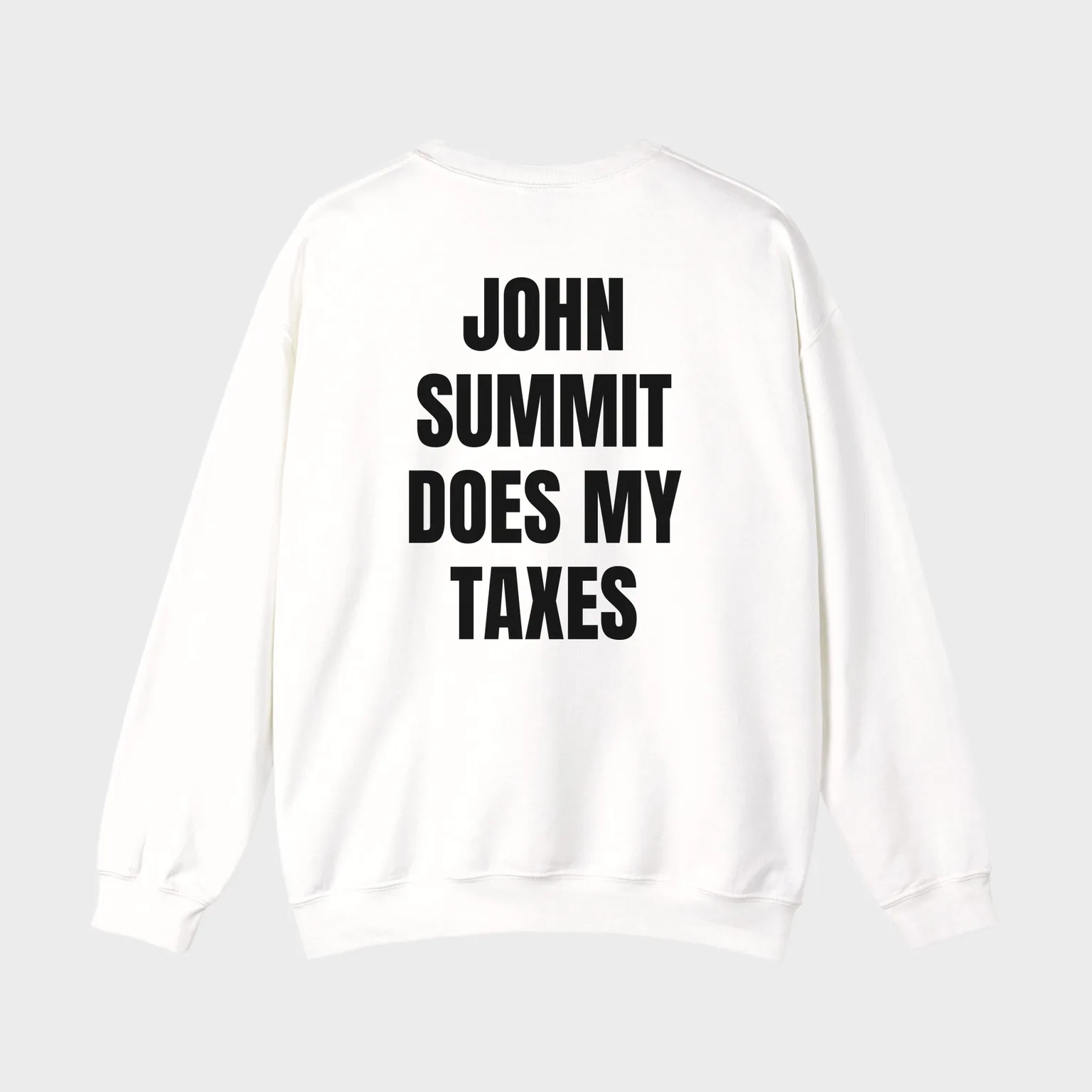 John Summit Does My Taxes — full back print