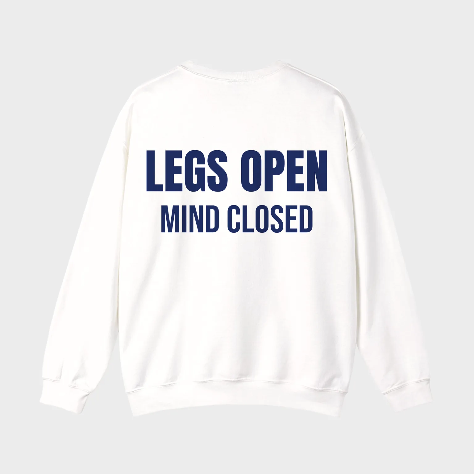Legs Open, Mind Closed — full back print