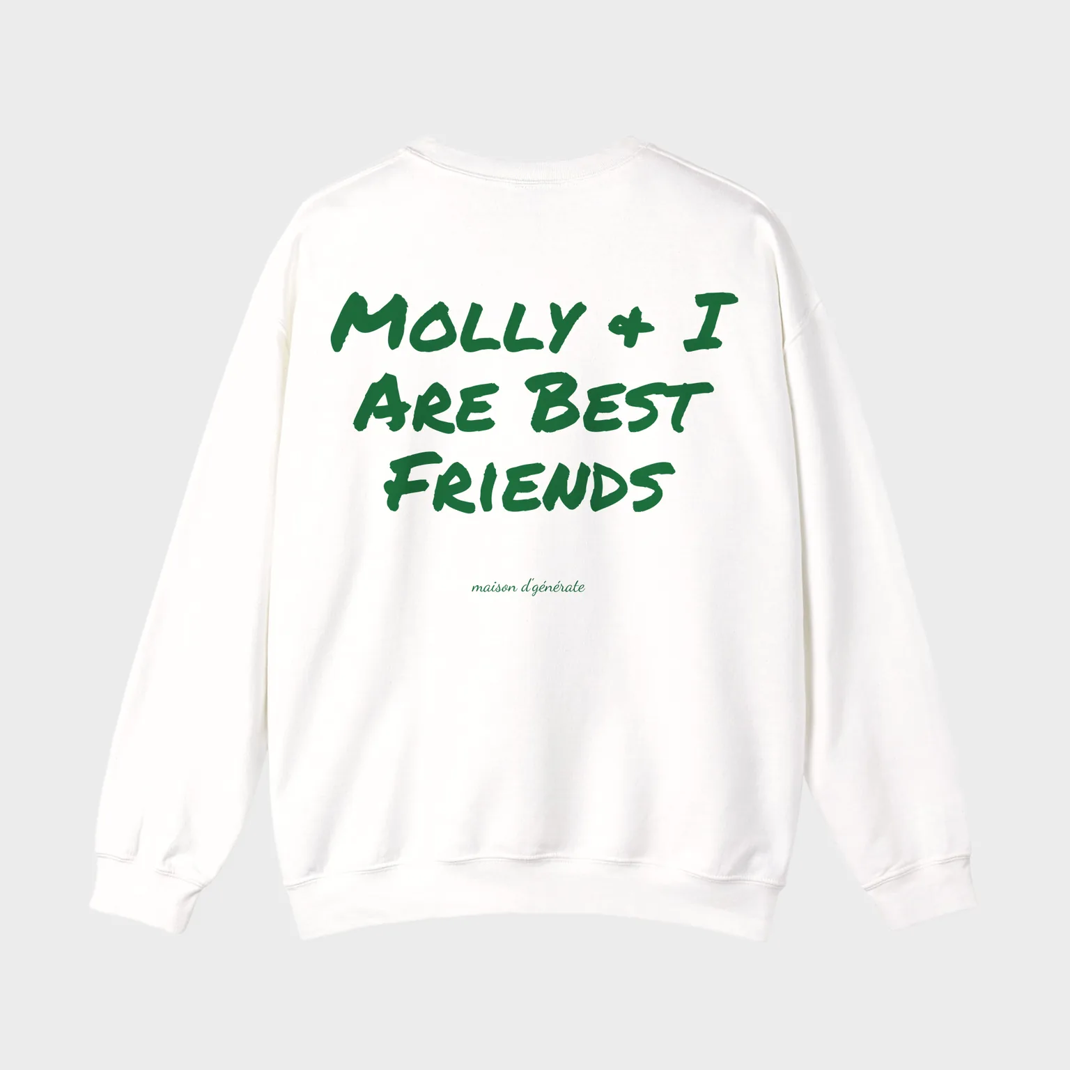 Molly & I Are Best Friends — full back print