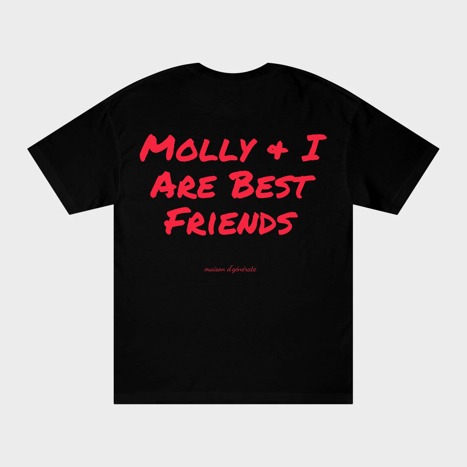 Molly & I Are Best Friends — full back print