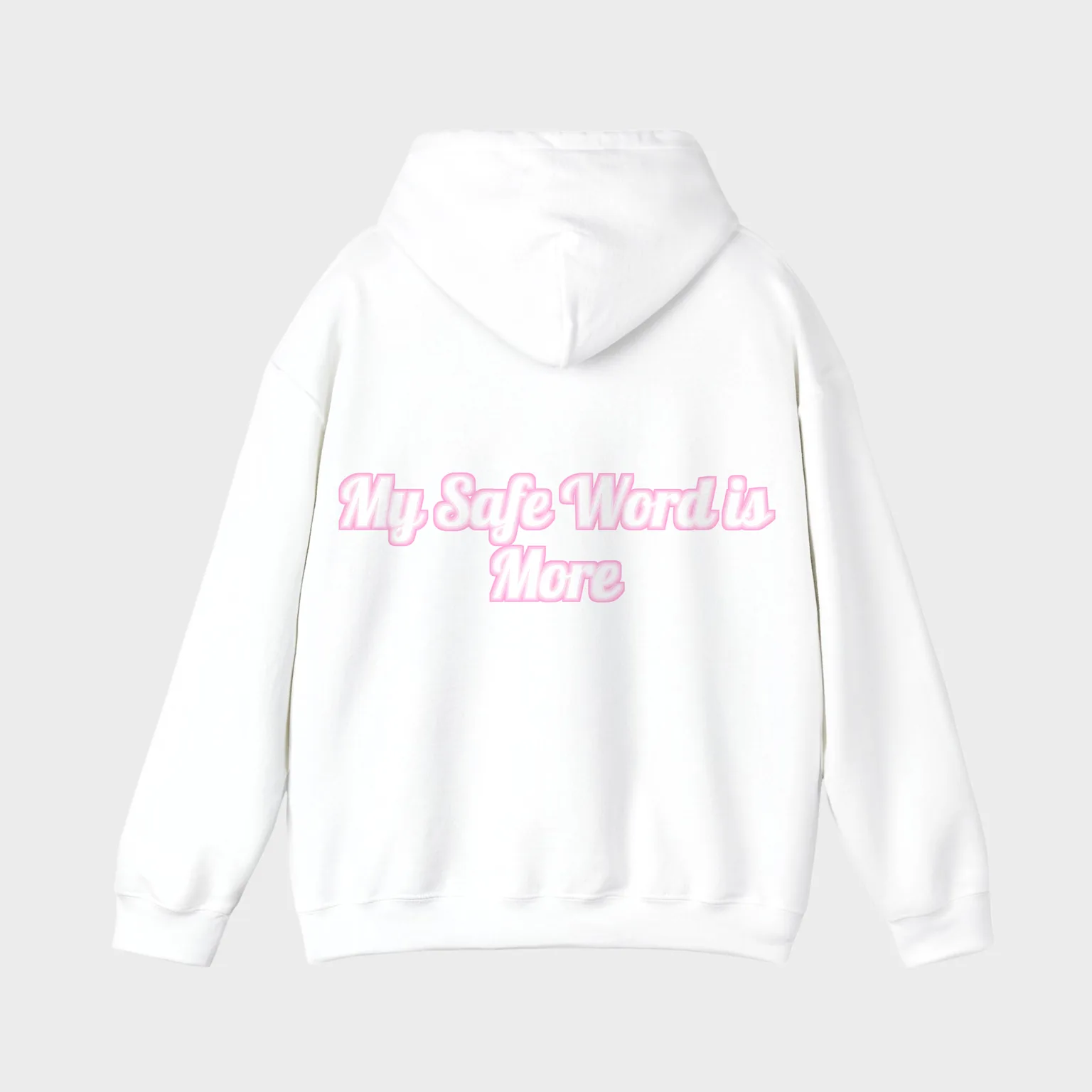 My Safe Word is More — full back print