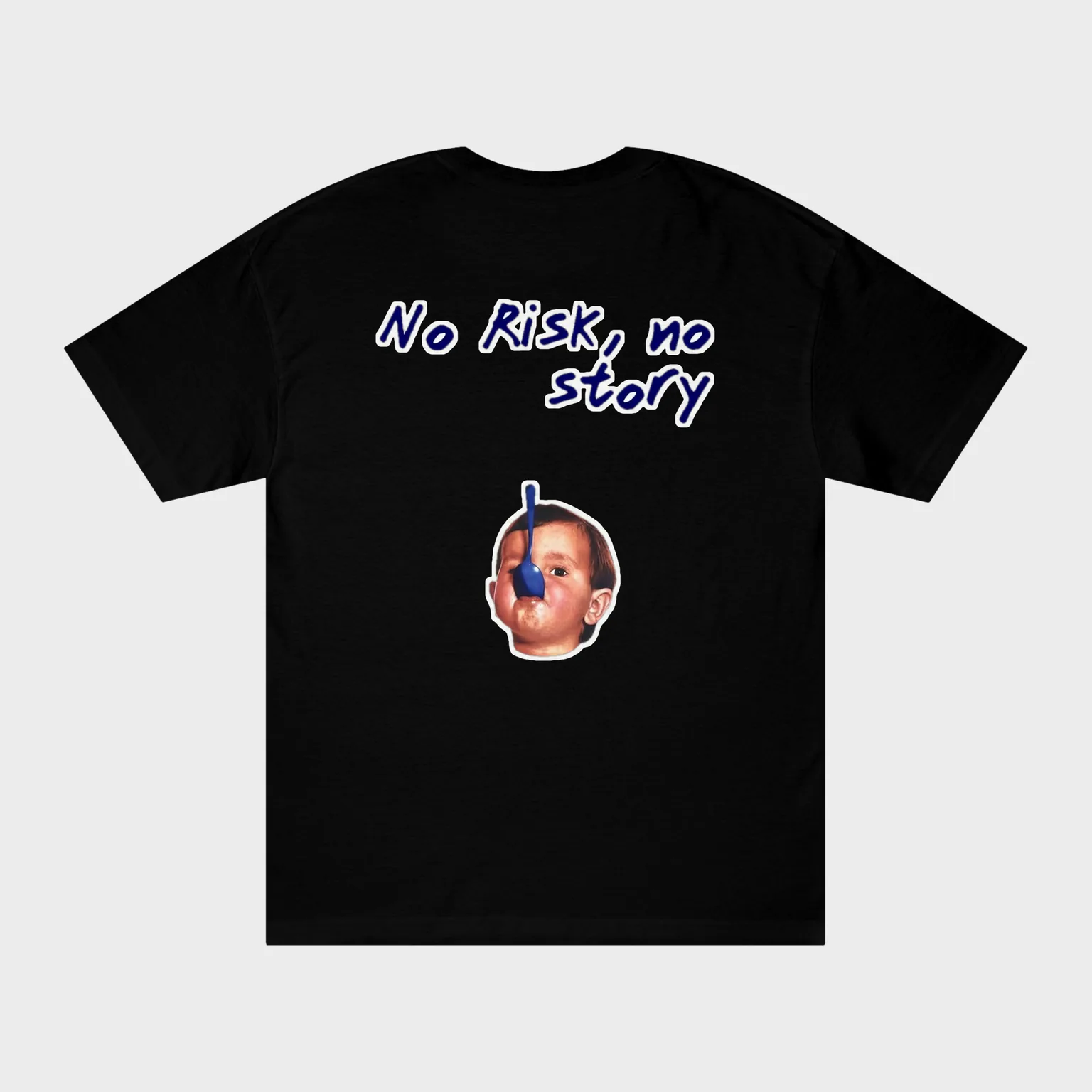 No Risk, No Story — full back print