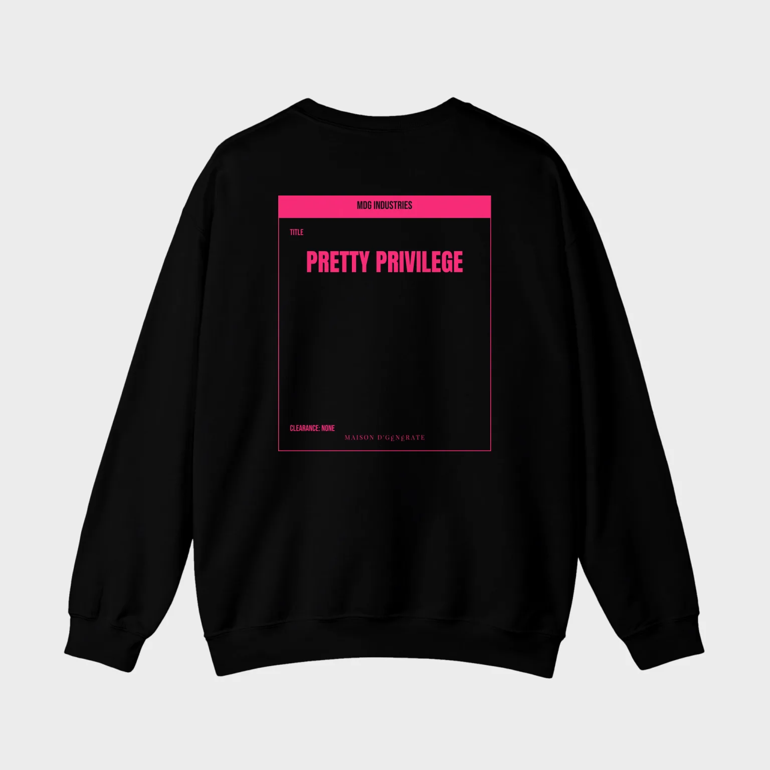 Pretty Privilege — full back print