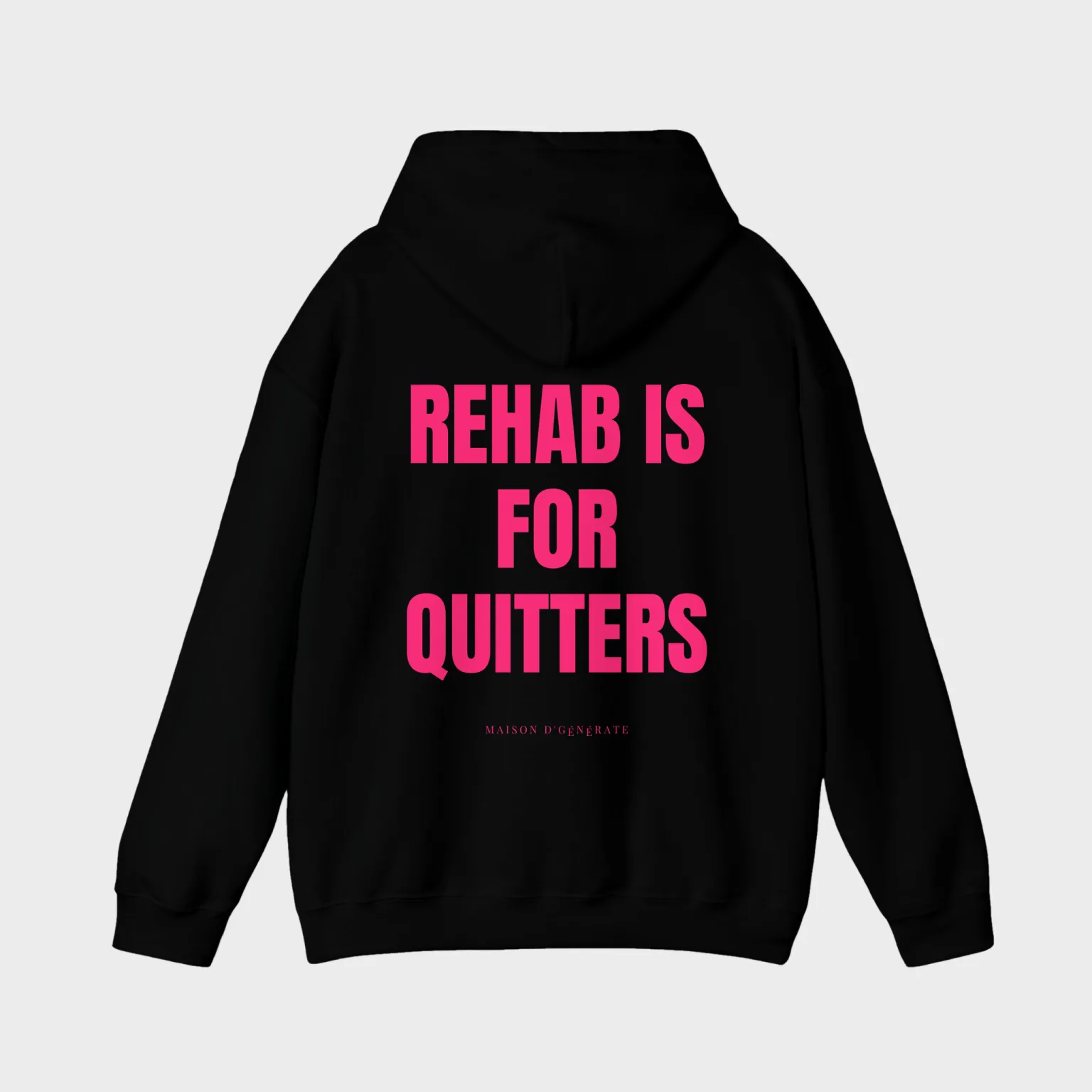 Rehab is for Quitters — full back print