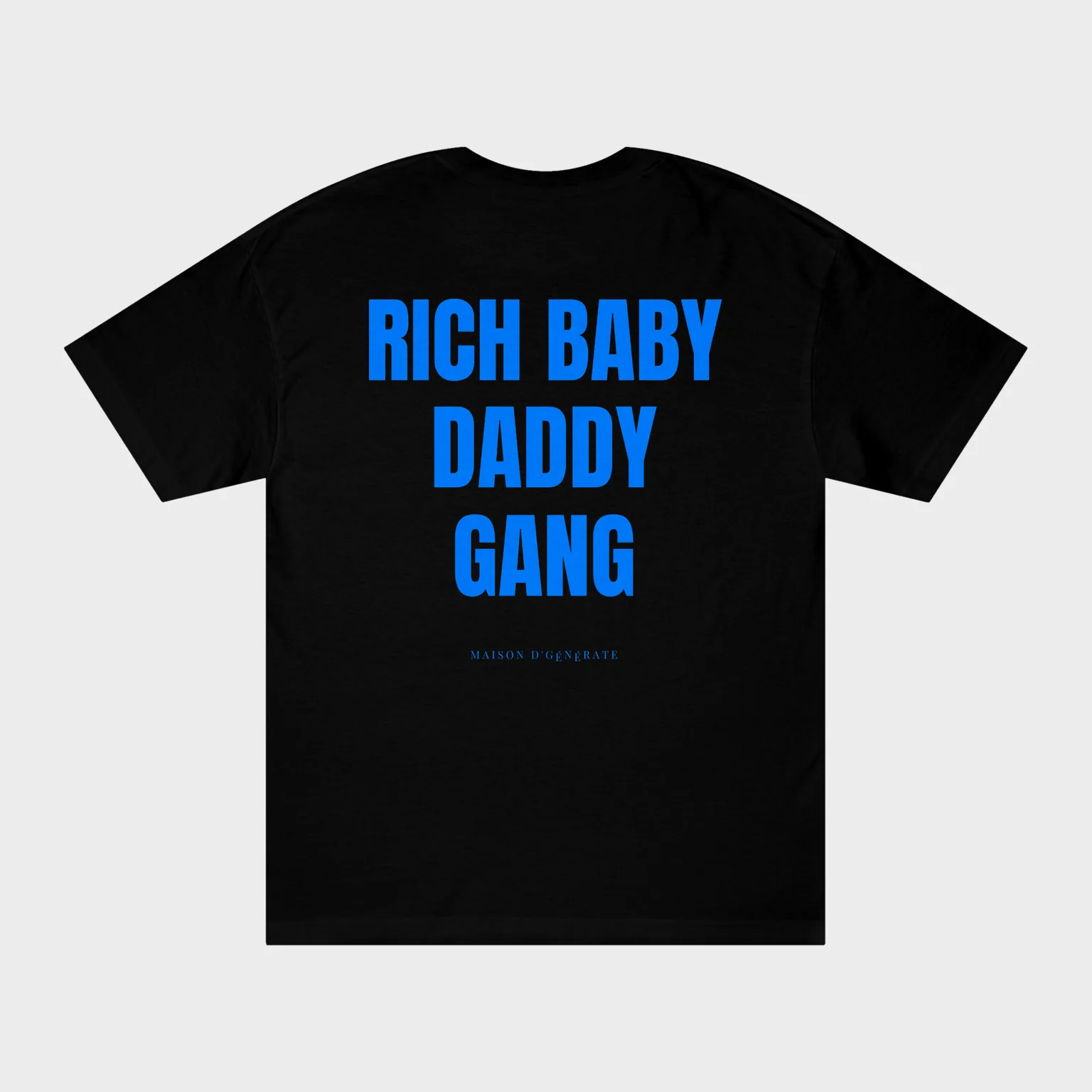 Rich Baby Daddy Gang — full back print