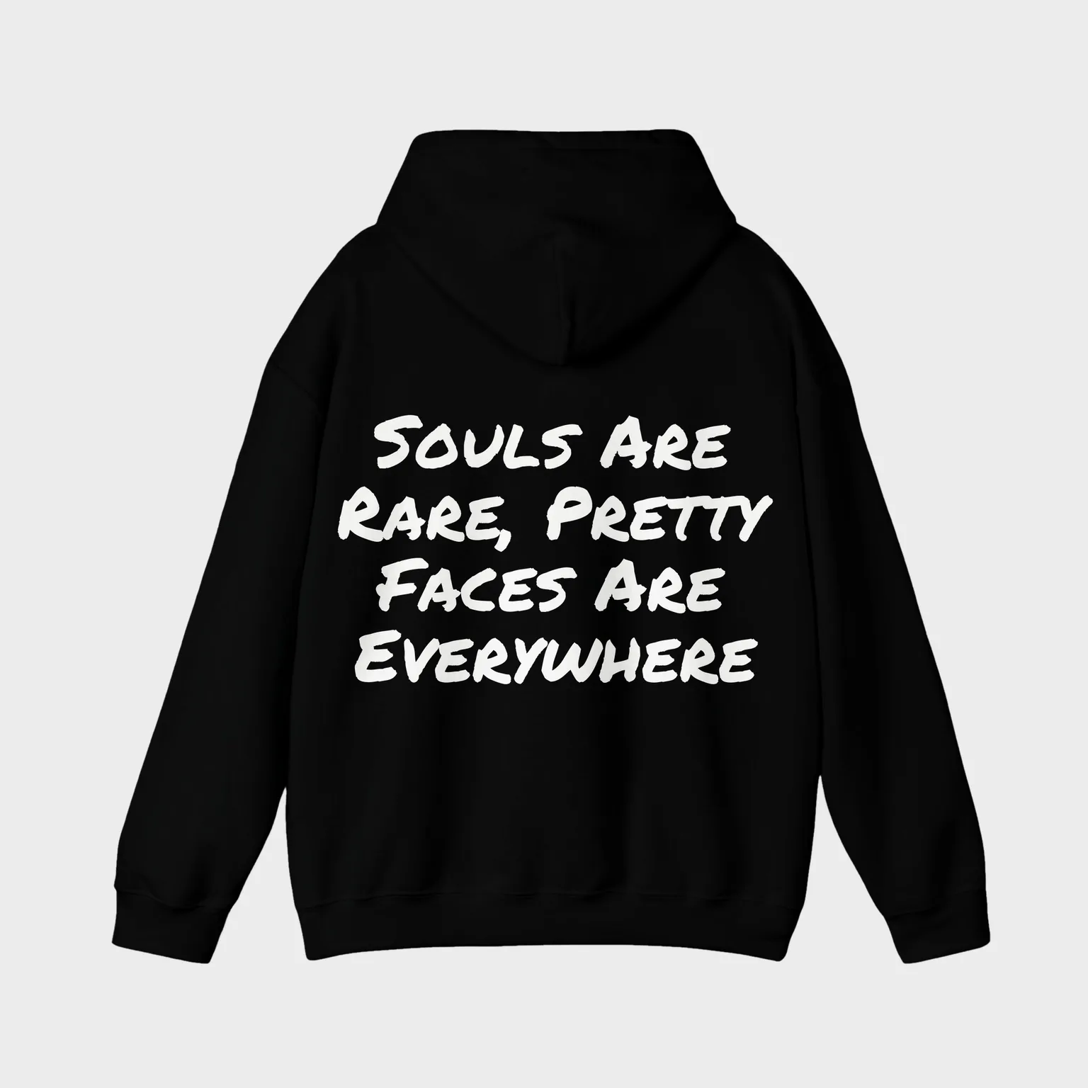 Souls Are Rare, Pretty Faces Are Everywhere — full back print