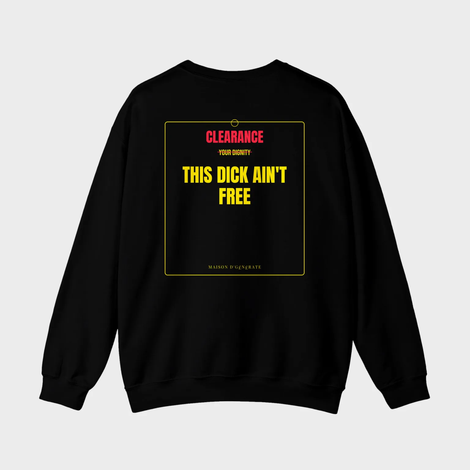 This Dick Ain't Free — full back print