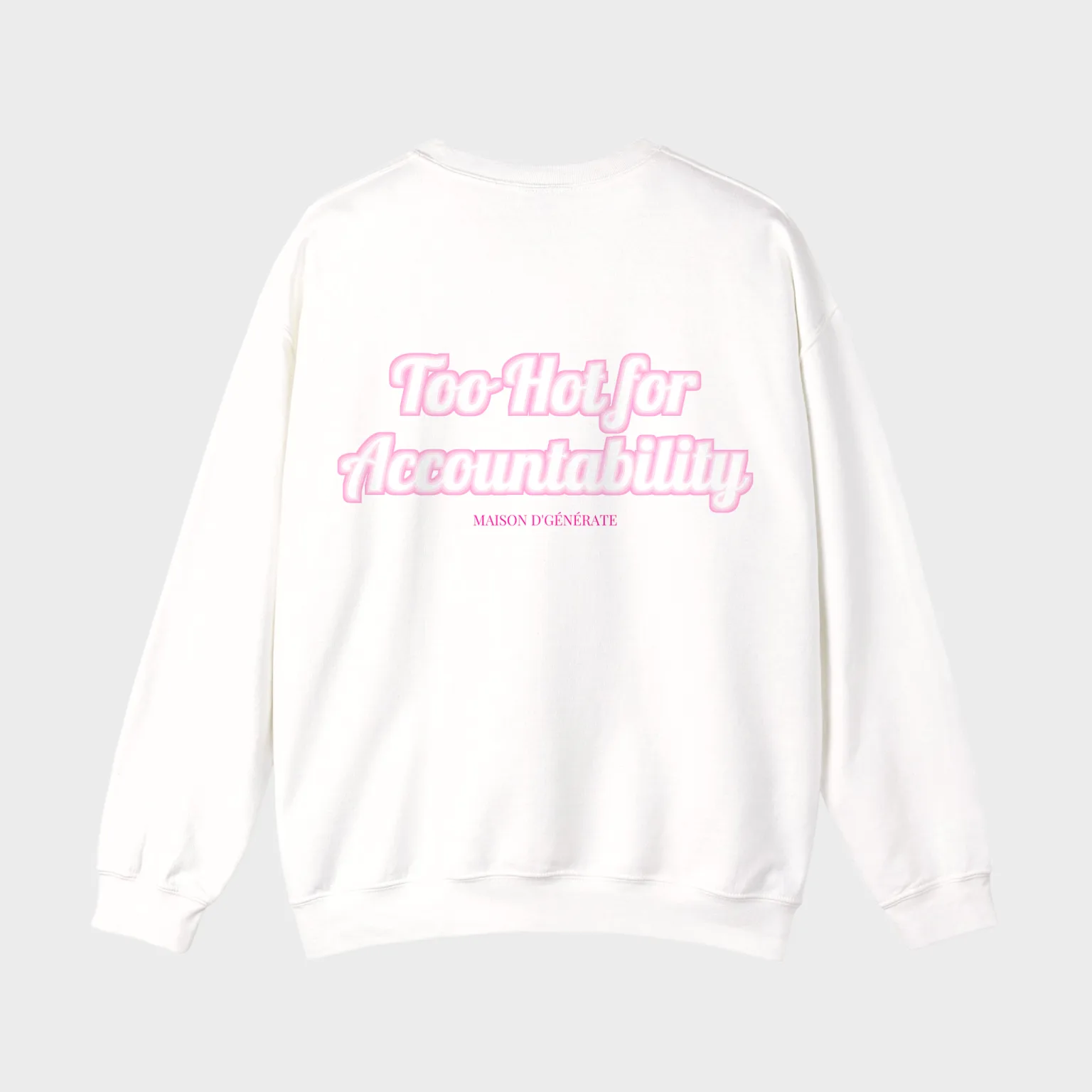 Too Hot for Accountability — full back print
