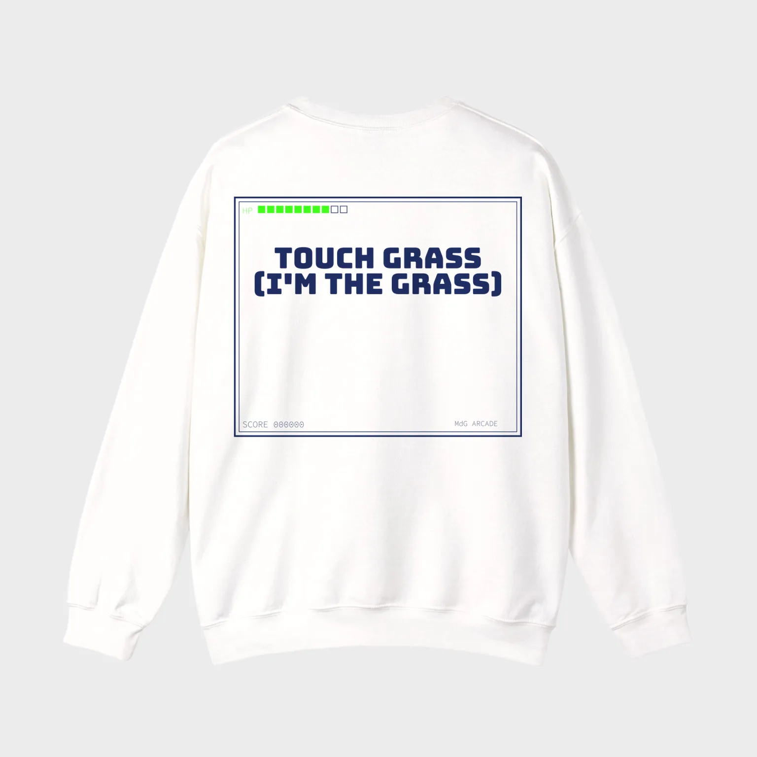 Touch Grass (I'm the Grass) — full back print
