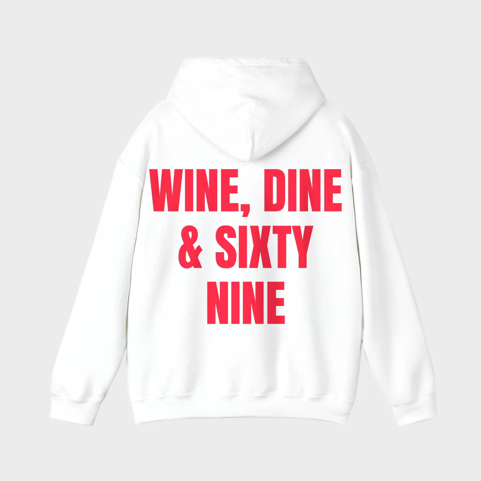 Wine, Dine & Sixty Nine — full back print
