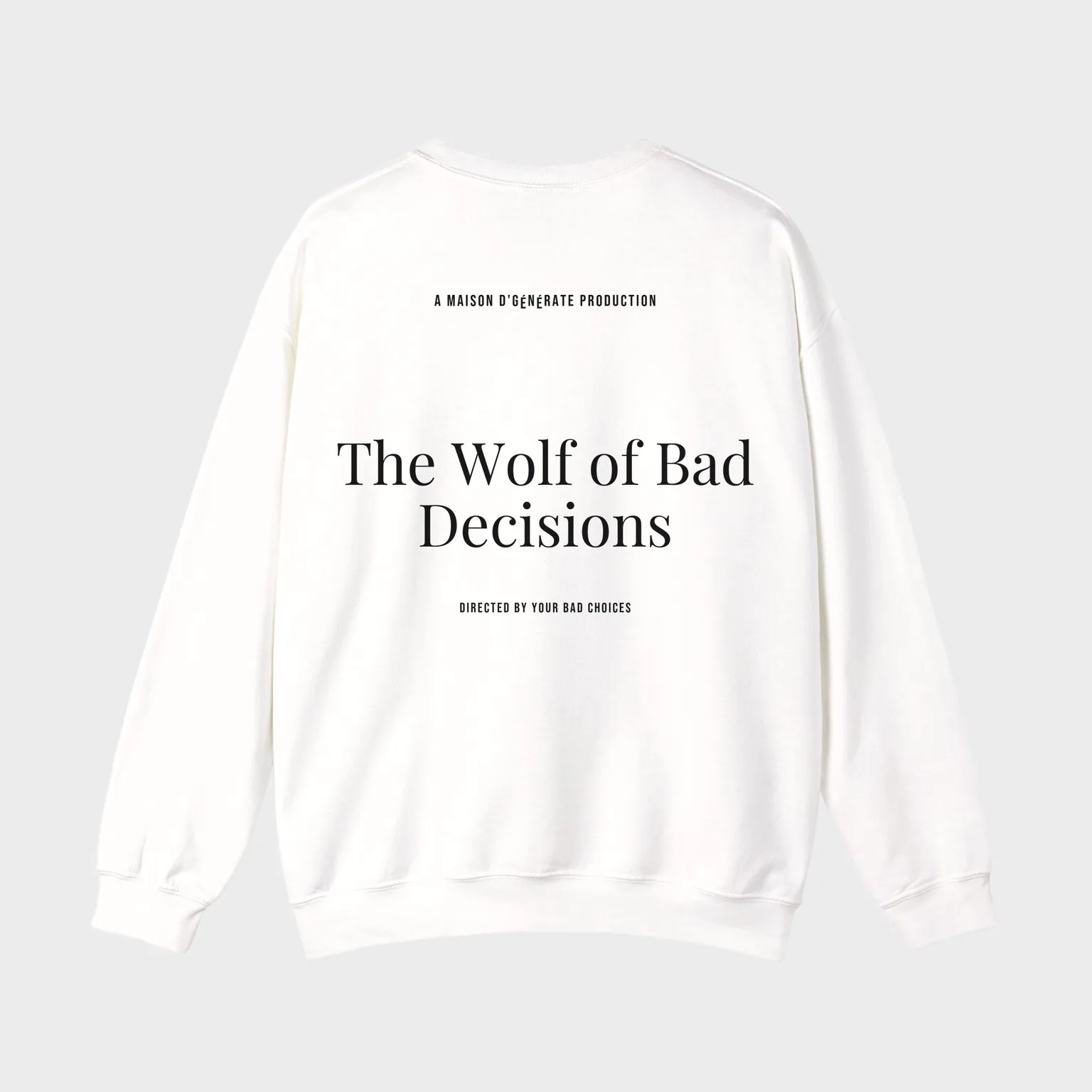 The Wolf of Bad Decisions — full back print