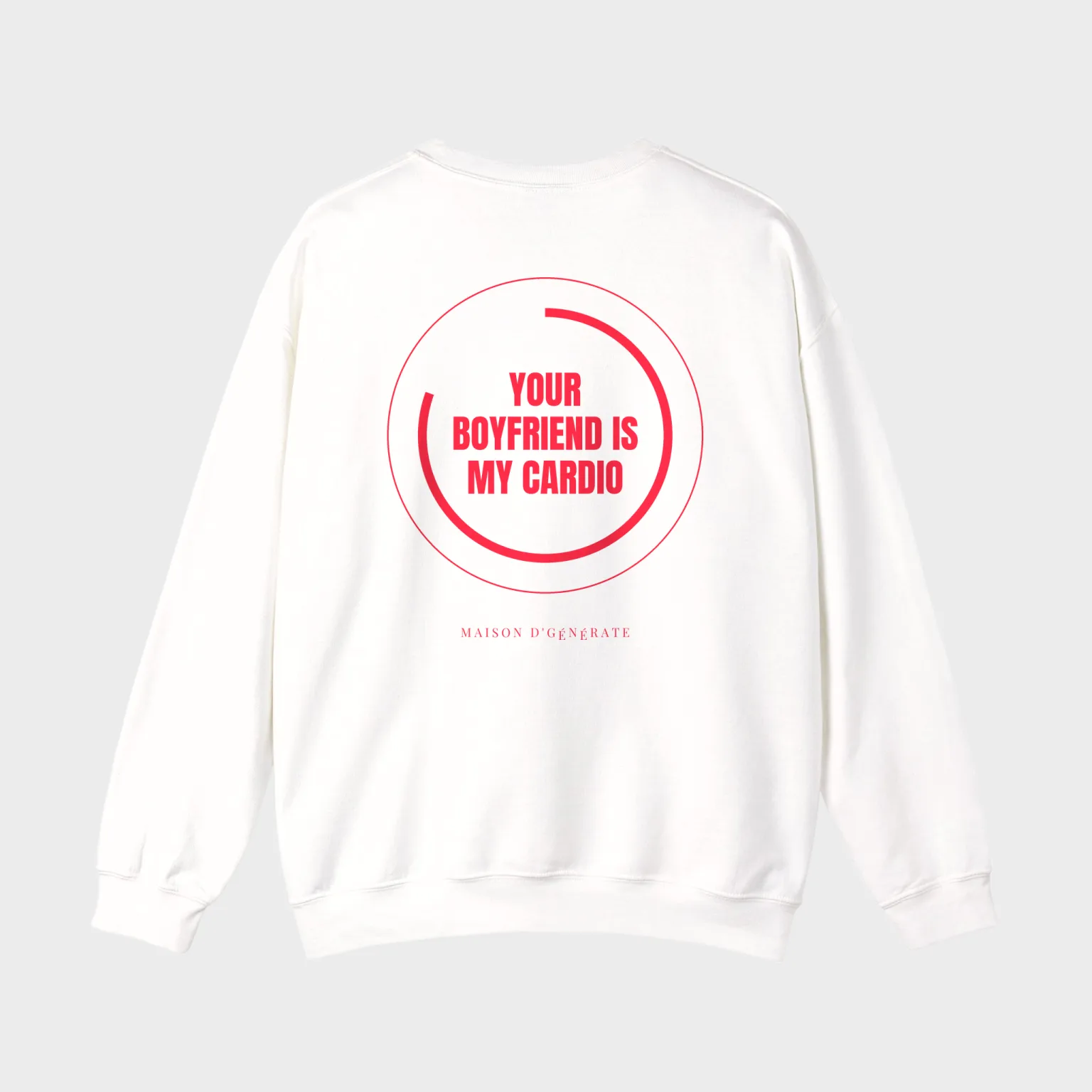Your Boyfriend Is My Cardio — full back print